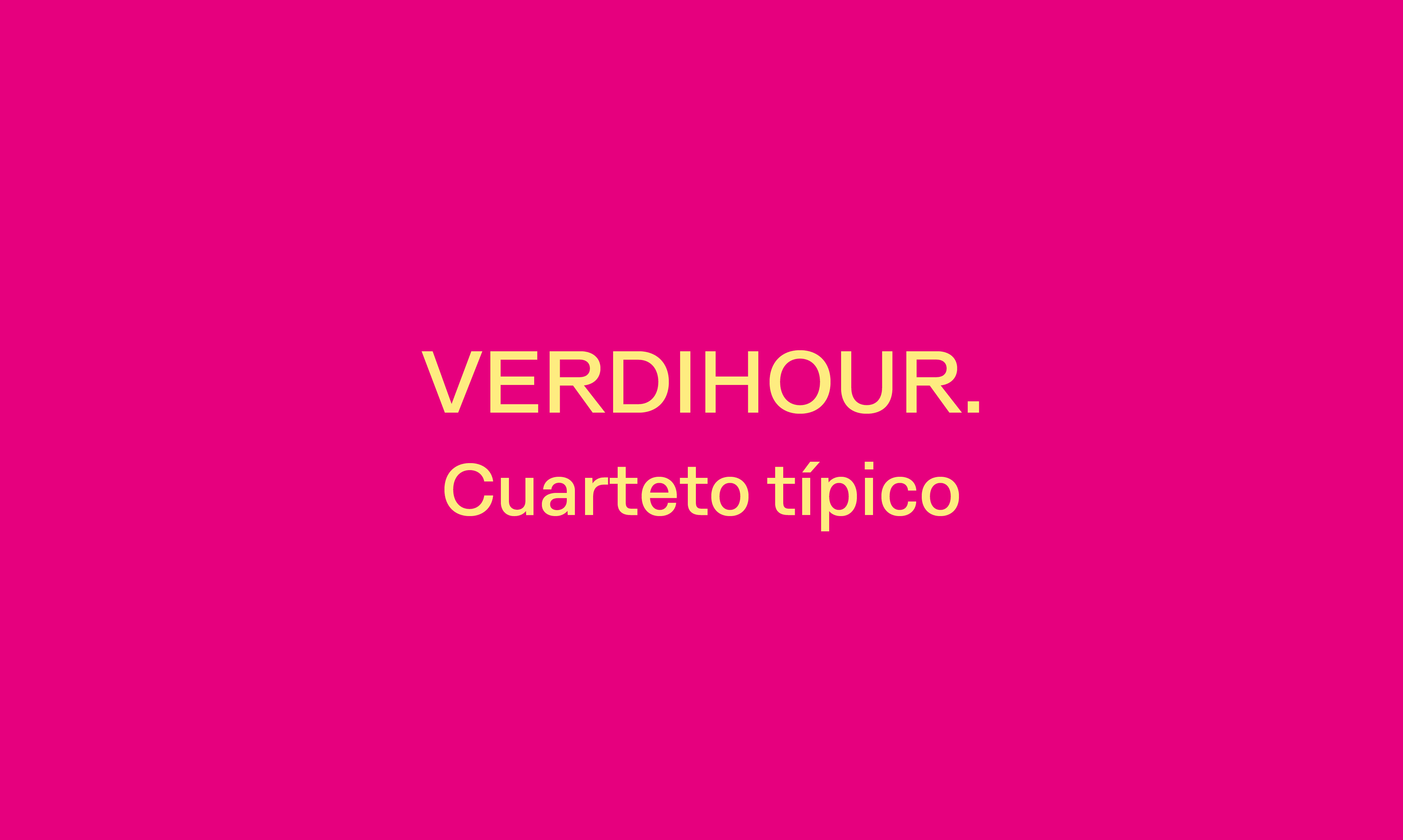 VERDIHOUR  CUARTETO TÍPICO