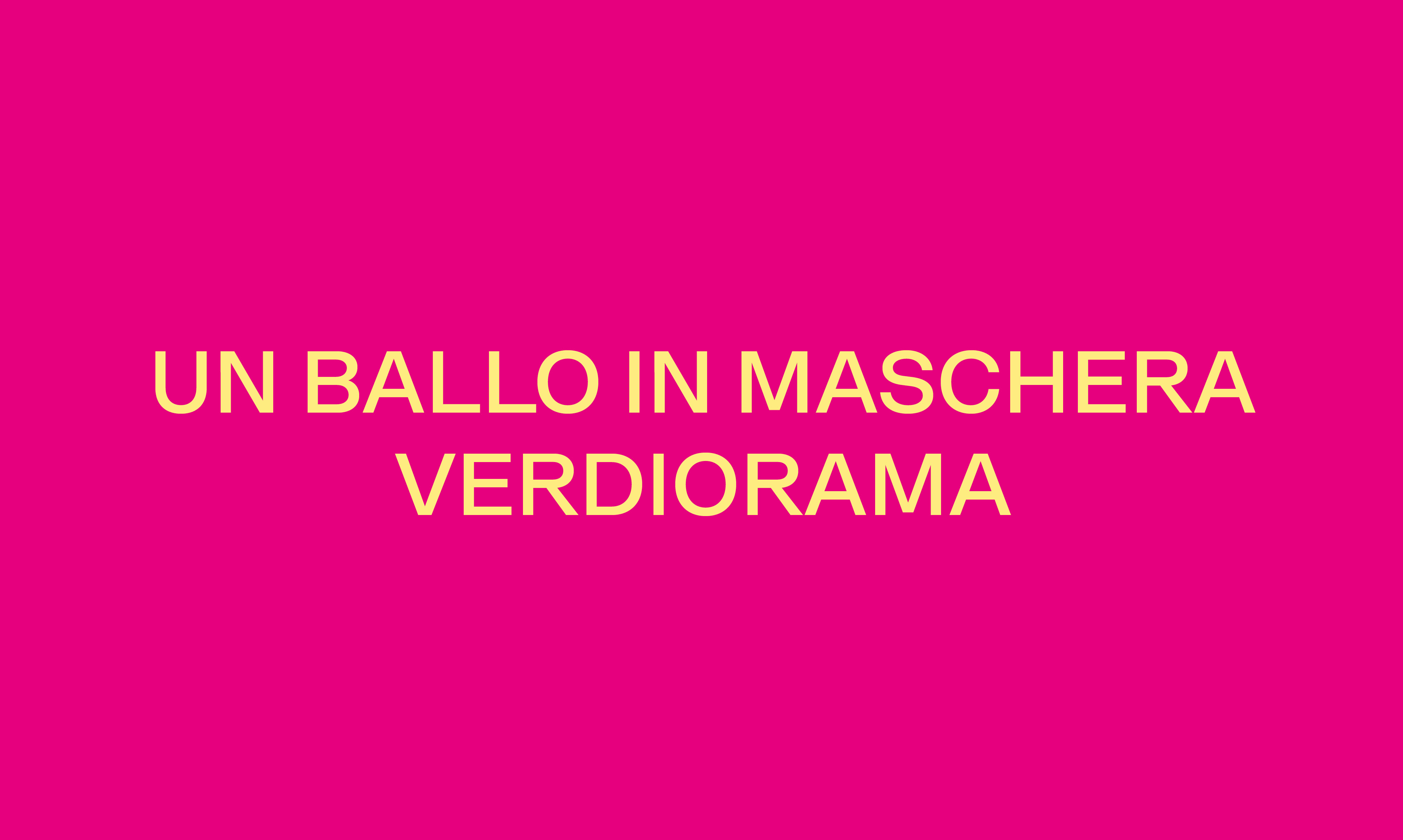 UN BALLO IN MASCHERA VERDIORAMA