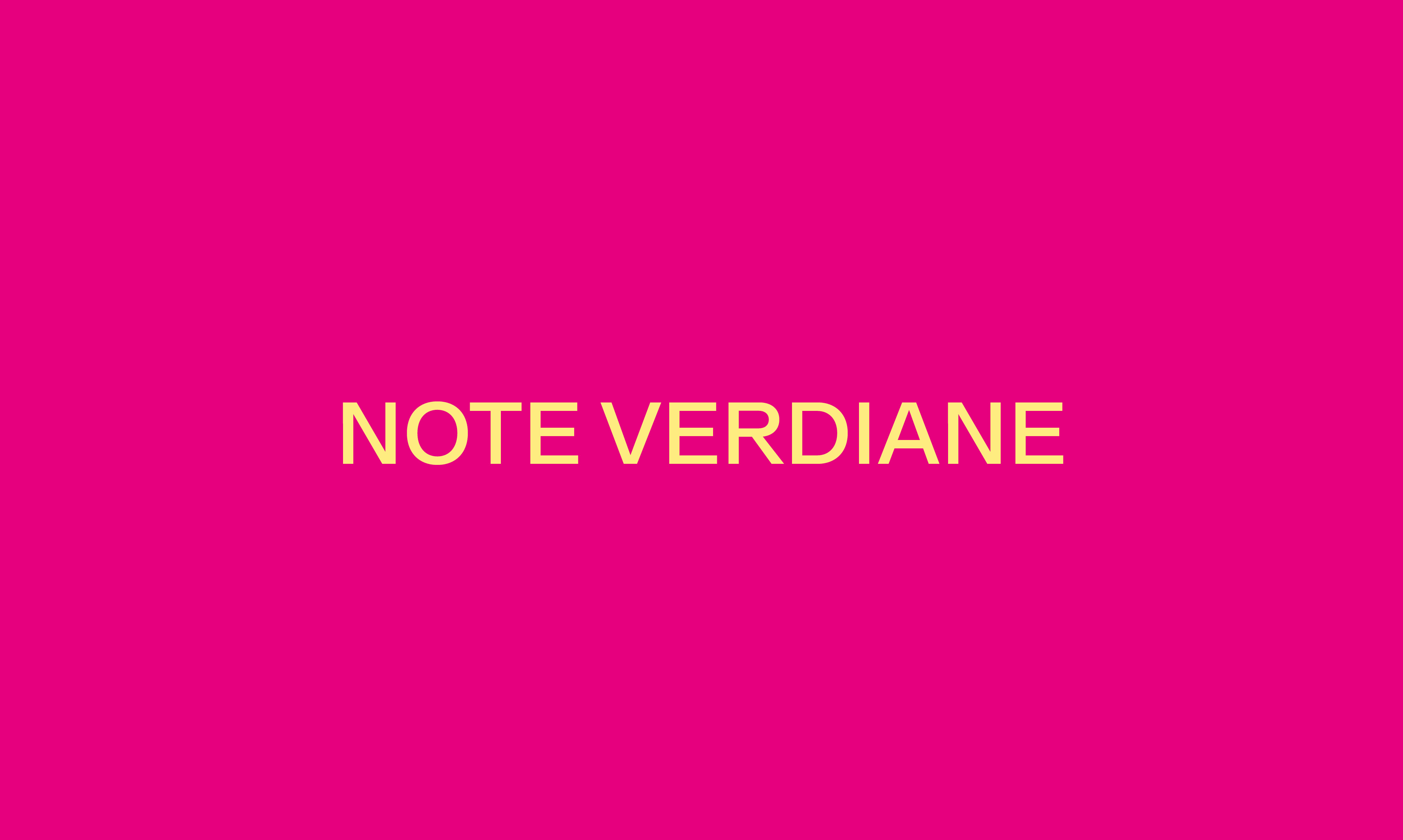 NOTE VERDIANE