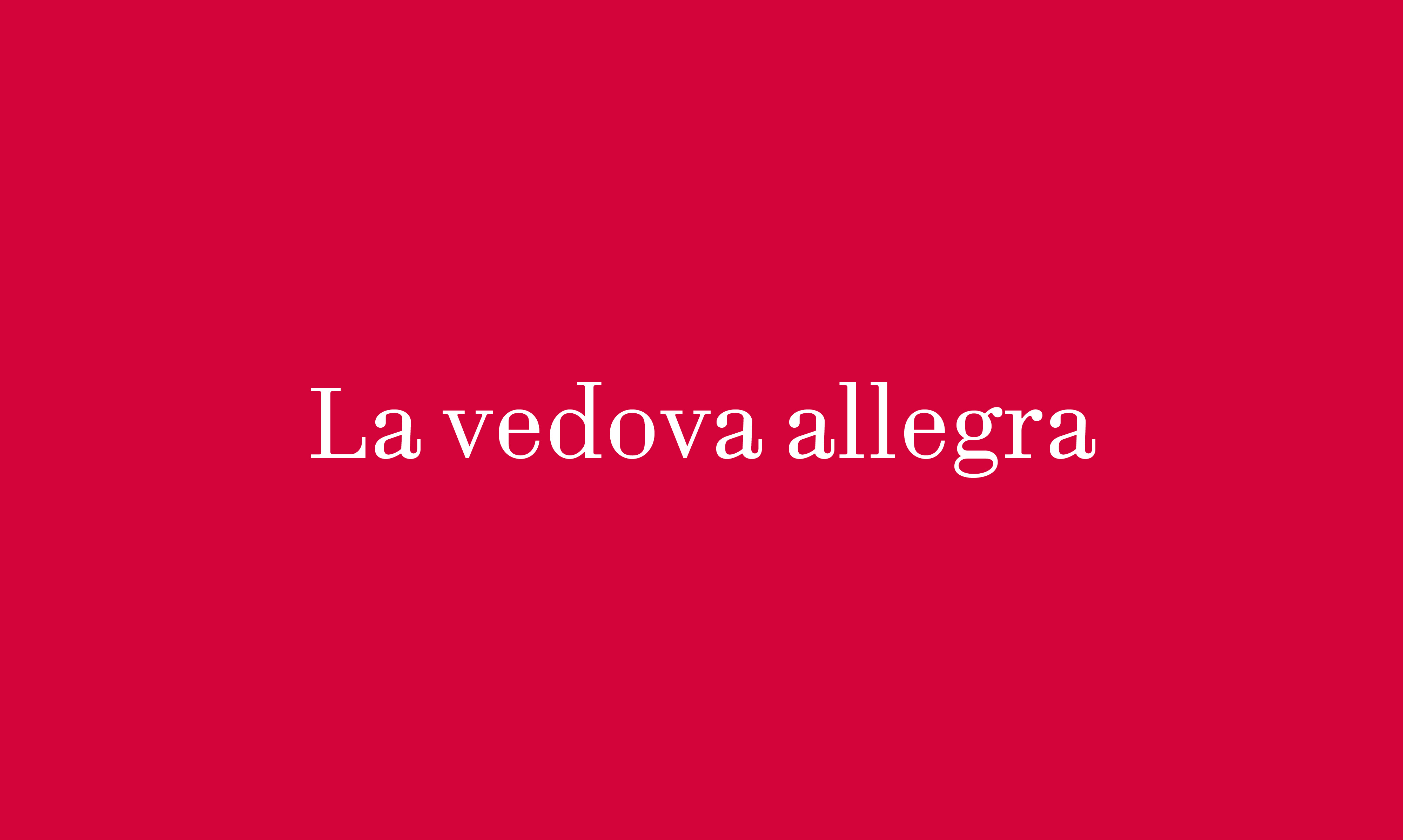 LA VEDOVA ALLEGRA